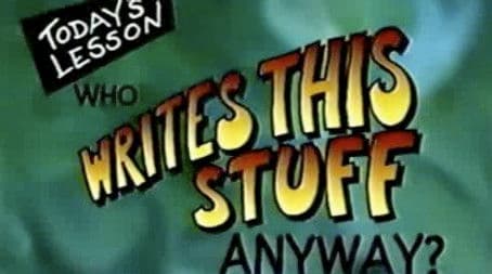 Who Writes this Stuff Anyway? (Cartoon School)