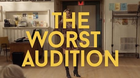 The Worst Audition