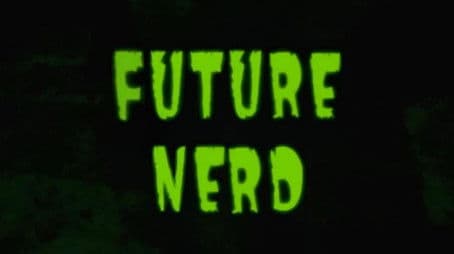 Future Nerd