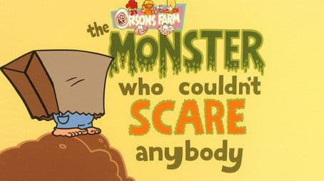 The Monster Who Couldn't Scare Anybody