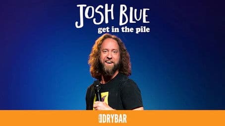 Josh Blue: Get in the Pile