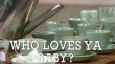 Who Loves Ya Baby?