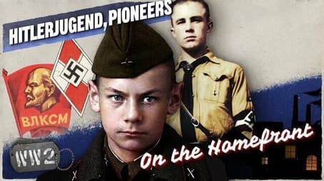 Hitler and Stalin's Child Soldiers: The Hitler Youth and KOMSOMOL