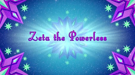 Zeta the Powerless