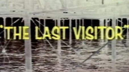 The Last Visitor