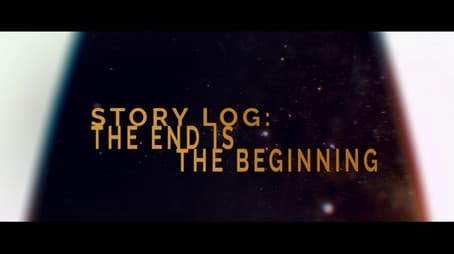 Story Log: The End Is the Beginning