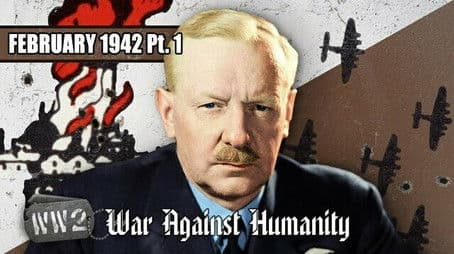 Britain Chooses War Crimes - RAF Strategic Bombing Part 1 – February 1942