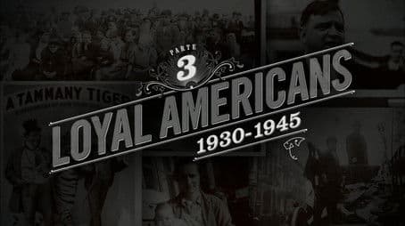 Loyal Americans (1930–1945)