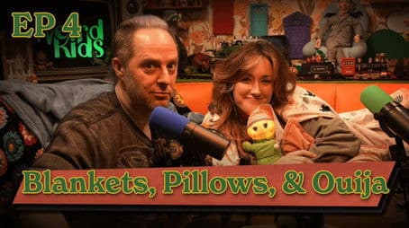 Blankets, Pillows, & Ouija