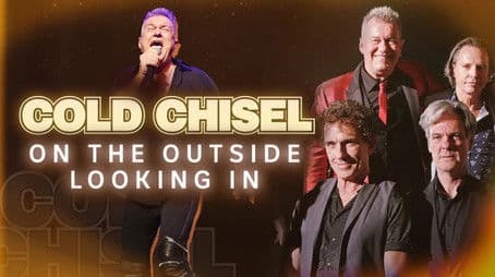 On The Outside Looking In - Cold Chisel