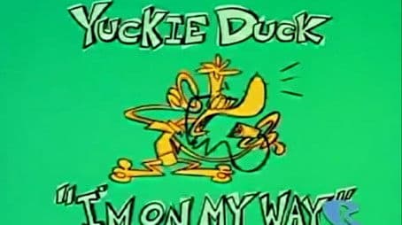 Yuckie Duck: I'm on My Way