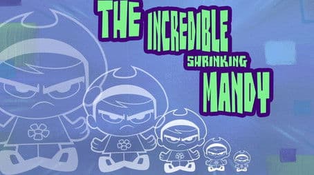 The Incredible Shrinking Mandy