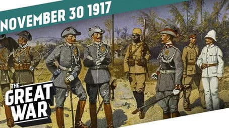 All Quiet On The Eastern Front - Action in East Africa - Week 175