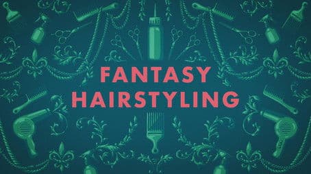 Fantasy Hair Styling
