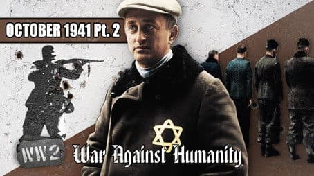 The Banality of Death - October 1941, Pt. 2