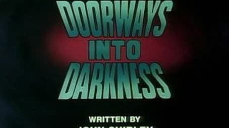 Doorways into Darkness