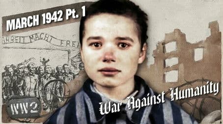 Extermination Begins at Auschwitz - March 1942, pt. 1