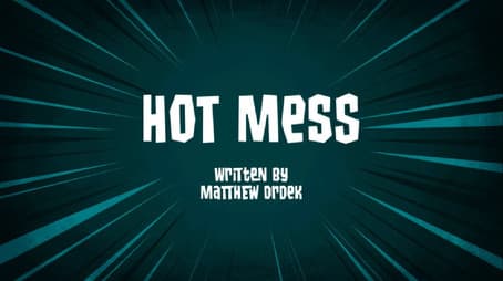 Hot Mess
