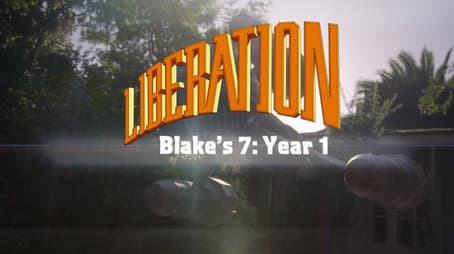 Liberation - Blake's 7: Year 1