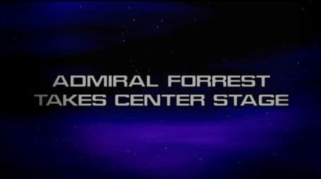 Admiral Forrest Takes Center Stage