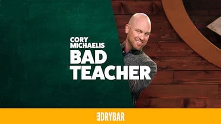 Cory Michaelis: Bad Teacher