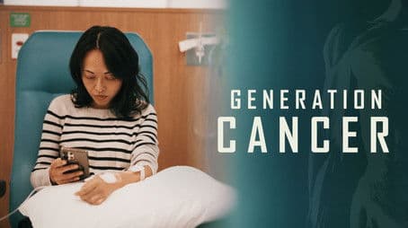 Generation Cancer