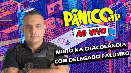 DELEGADO PALUMBO | PÂNICO - 29/01/2025