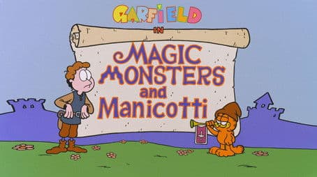 Magic, Monsters And Manicotti