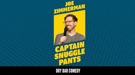Joe Zimmerman: Captain Snuggle Pants