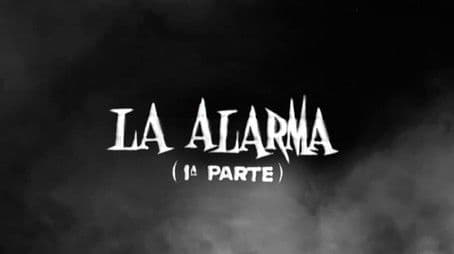 The Alarm pt.1