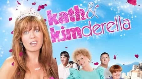 Kath & Kimderella