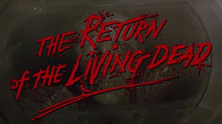 The Return of the Living Dead (1985)