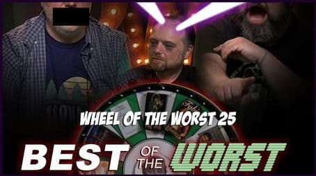 Wheel of the Worst #25