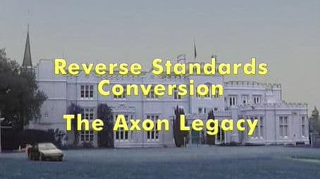 Reverse Standards Conversion: The Axon Legacy