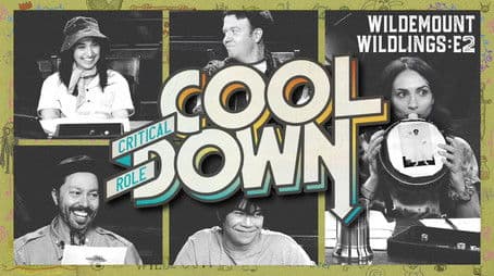 Wildmount Wildings Cooldown: Episode 2