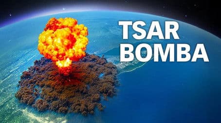 The Biggest Nuke in History