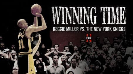 Winning Time: Reggie Miller vs. the New York Knicks