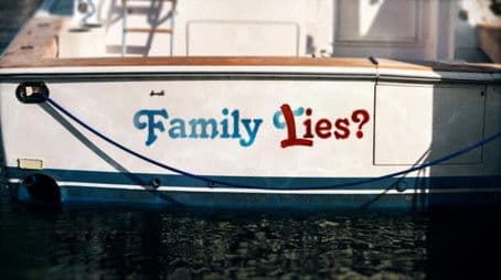 Family Lies?