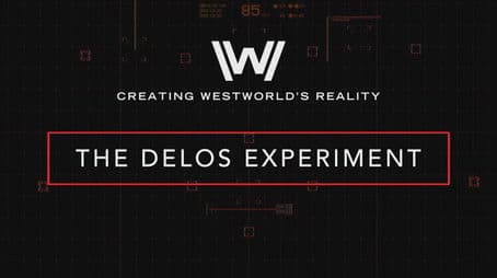 Creating Westworld's Reality: The Delos Experiment