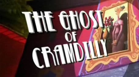 The Ghost of Cramdilly