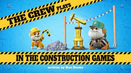The Crew Plays in the Construction Games