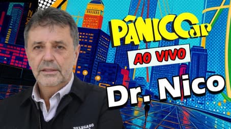 DR. NICO E DELEGADO LUÍS STORNI | PÂNICO - 02/10/2025