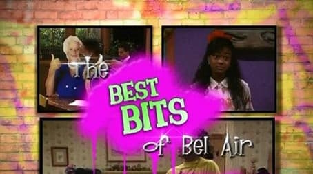 The Best Bits of Bel-Air