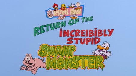 Return of the Incredibly Stupid Swamp Monster