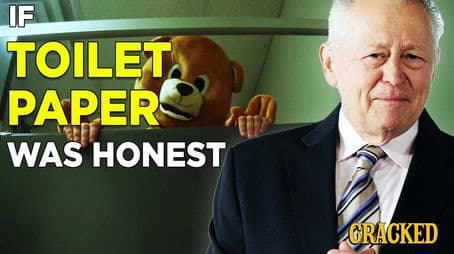 If Toilet Paper Ads Were Honest