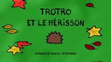 Trotro and the Hedgehog