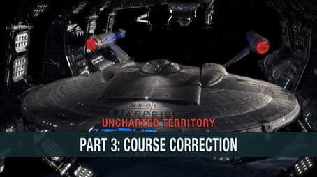Uncharted Territory: Part 3 - Course Correction