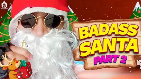 Badass Santa- Part 2