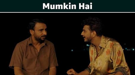 Mumkin Hai