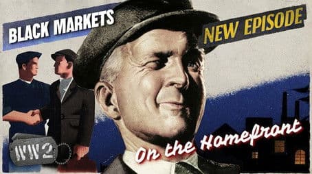 The Black Markets of World War Two